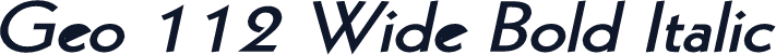 Geo 112 Wide Bold Italic