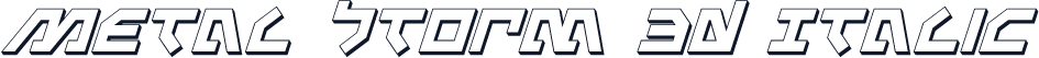 Metal Storm 3D Italic