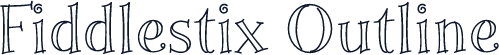 Fiddlestix Outline