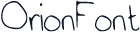 OrionFont
