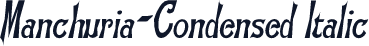 Manchuria-Condensed Italic