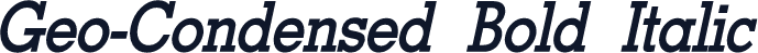 Geo-Condensed Bold Italic