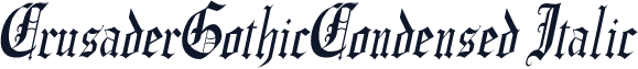 CrusaderGothicCondensed Italic