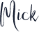 Mick