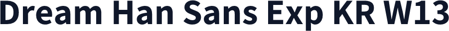 Dream Han Sans Exp KR W13