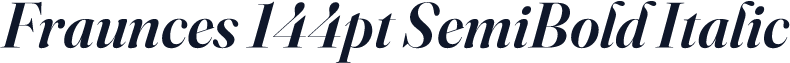 Fraunces 144pt SemiBold Italic