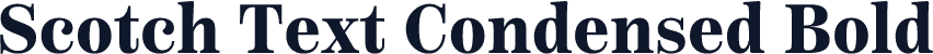 Scotch Text Condensed Bold