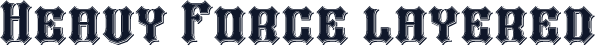 Heavy Force layered