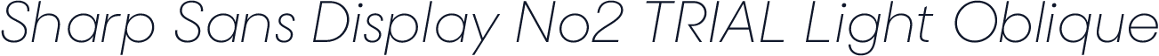 Sharp Sans Display No2 TRIAL Light Oblique