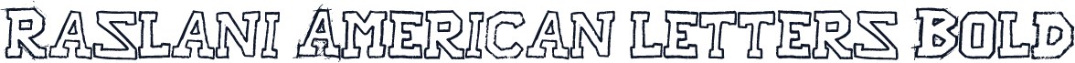 Raslani American letters Bold