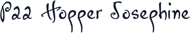 P22 Hopper Josephine