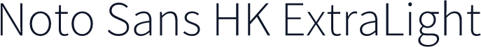 Noto Sans HK ExtraLight