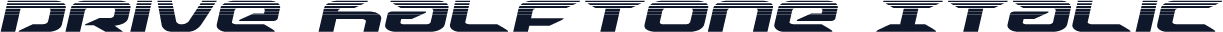 Drive Halftone Italic