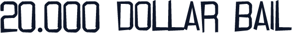 20.000 dollar bail