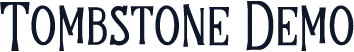 Tombstone Demo