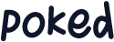 Poked