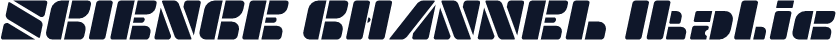 SCIENCE CHANNEL Italic