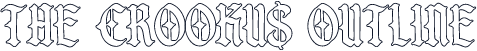 The Crookus Outline