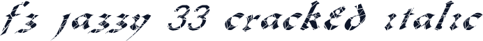 FZ JAZZY 33 CRACKED ITALIC