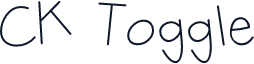 CK Toggle