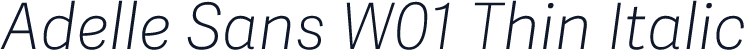 Adelle Sans W01 Thin Italic