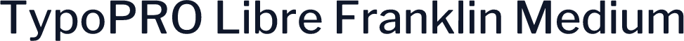 TypoPRO Libre Franklin Medium