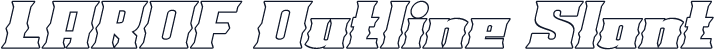LAROF Outline Slant