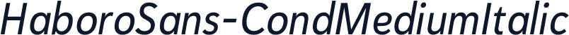HaboroSans-CondMediumItalic