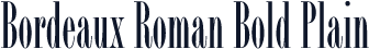 Bordeaux Roman Bold Plain