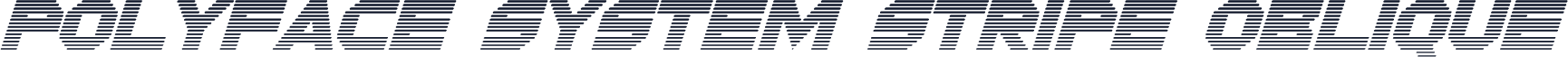Polyface System Stripe Oblique