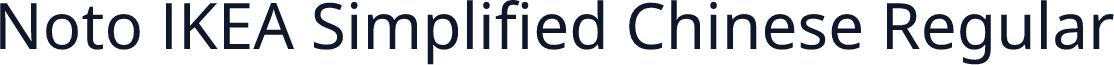 Noto IKEA Simplified Chinese Regular