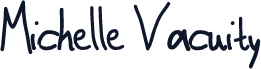 Michelle Vacuity