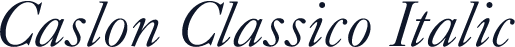 Caslon Classico Italic