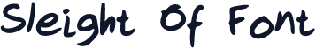 Sleight Of Font