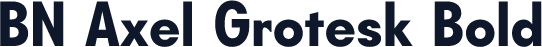 BN Axel Grotesk Bold
