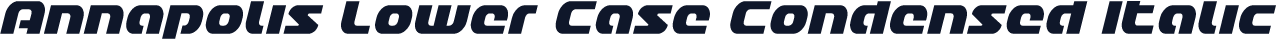 Annapolis Lower Case Condensed Italic
