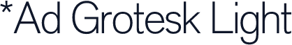 *Ad Grotesk Light