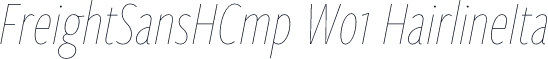 FreightSansHCmp W01 HairlineIta