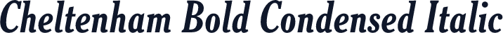 Cheltenham Bold Condensed Italic