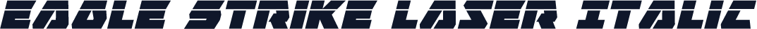 Eagle Strike Laser Italic
