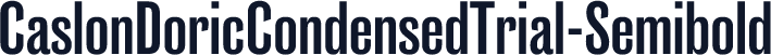 CaslonDoricCondensedTrial-Semibold