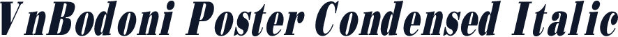 VnBodoni Poster Condensed Italic