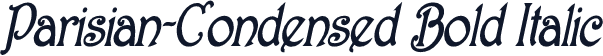 Parisian-Condensed Bold Italic