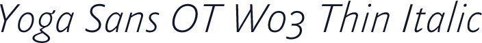 Yoga Sans OT W03 Thin Italic