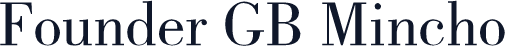 Founder GB Mincho