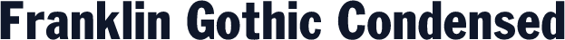 Franklin Gothic Condensed
