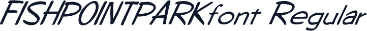 FISHPOINTPARKfont Regular