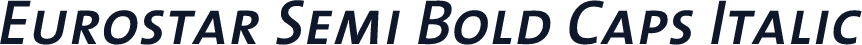 Eurostar Semi Bold Caps Italic