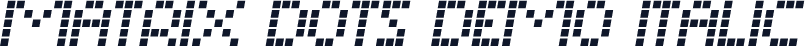 Matrix Dots Demo Italic