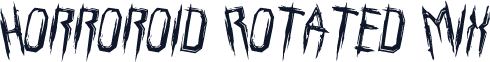 Horroroid Rotated Mix
